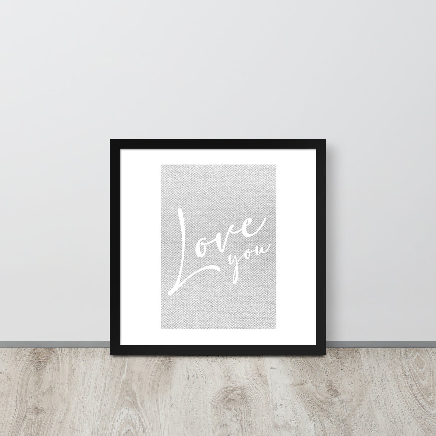 LOVE YOU Framed poster - ASHRILEYPRINTS