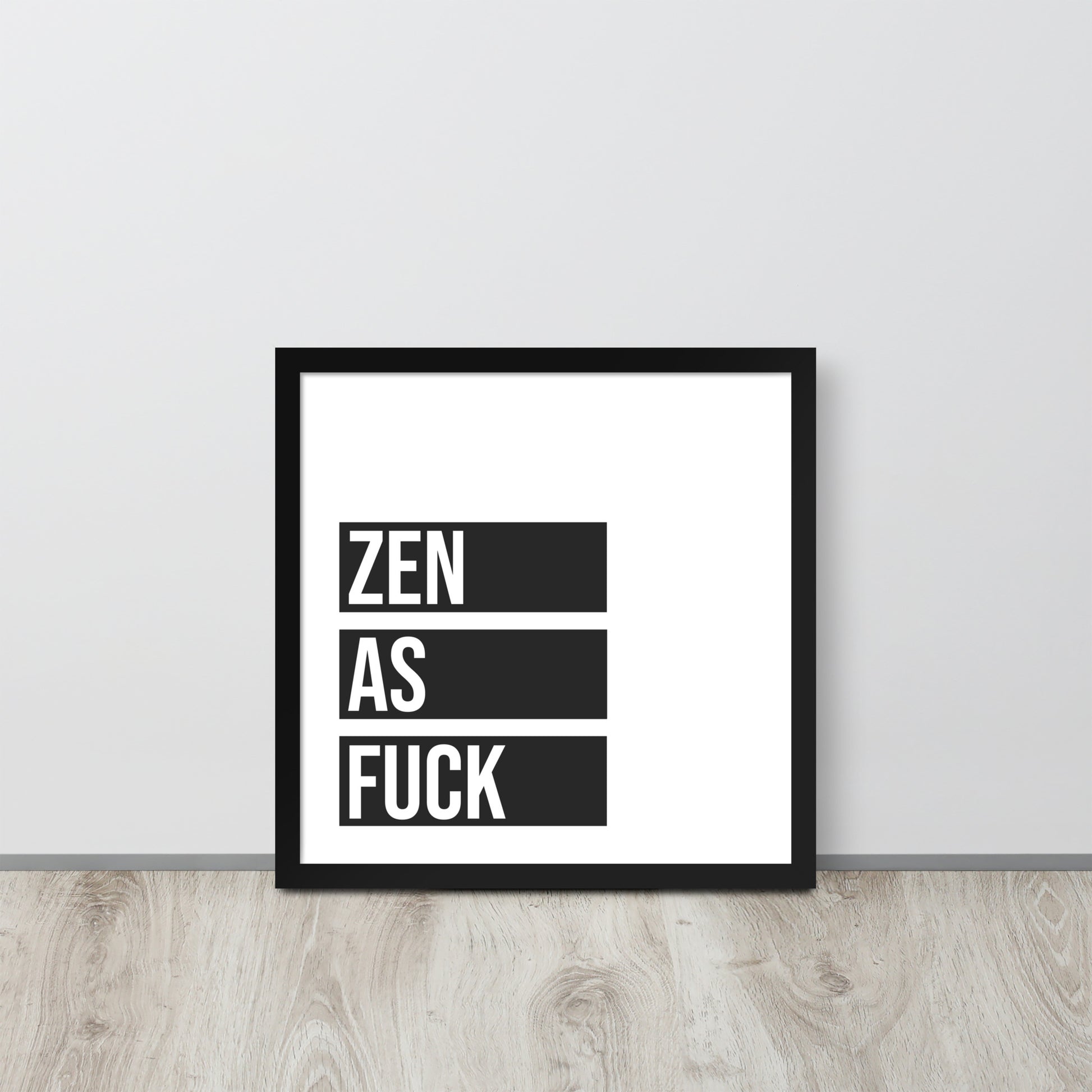 ZEN AS Framed poster - ASHRILEYPRINTS