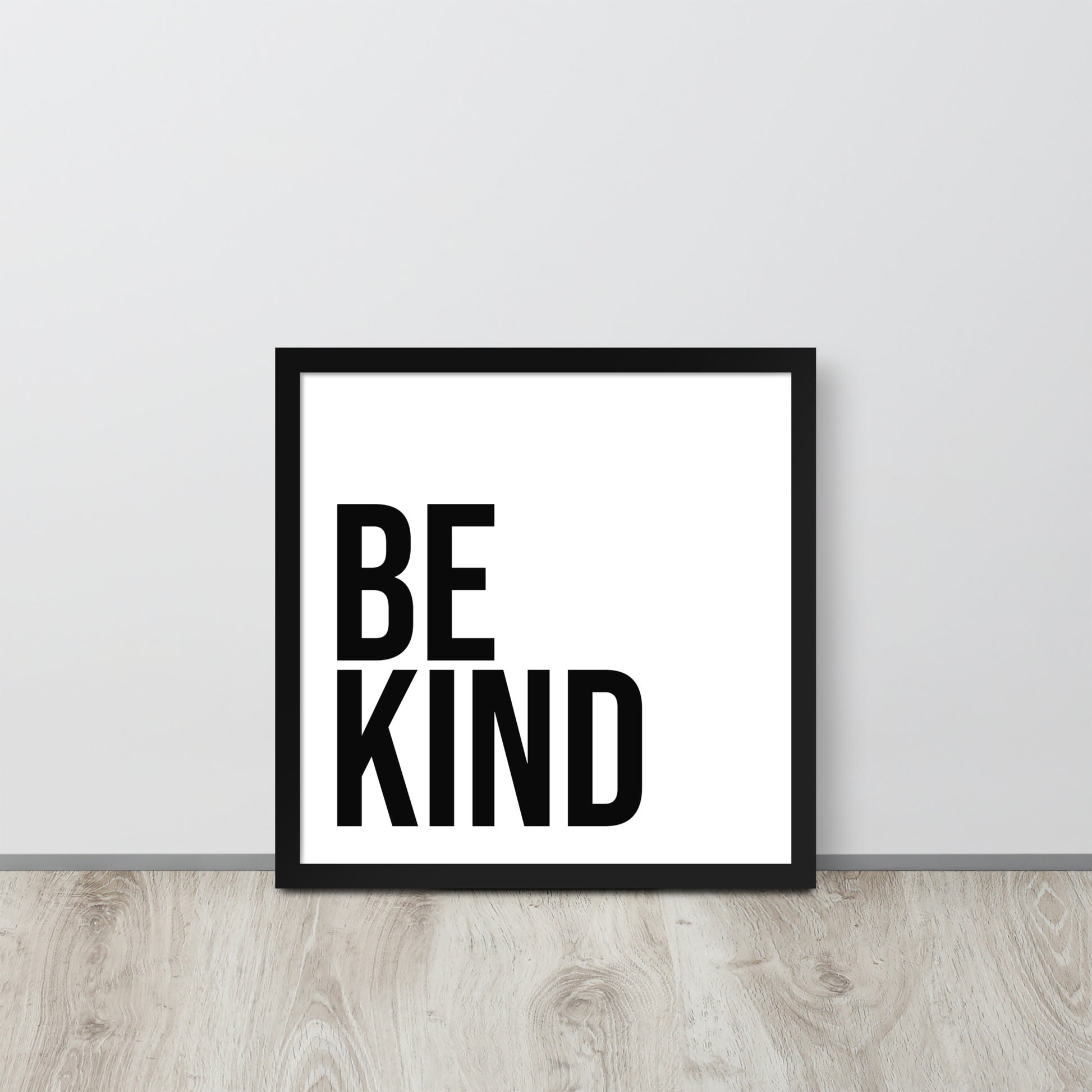 BE KIND Framed poster - ASHRILEYPRINTS