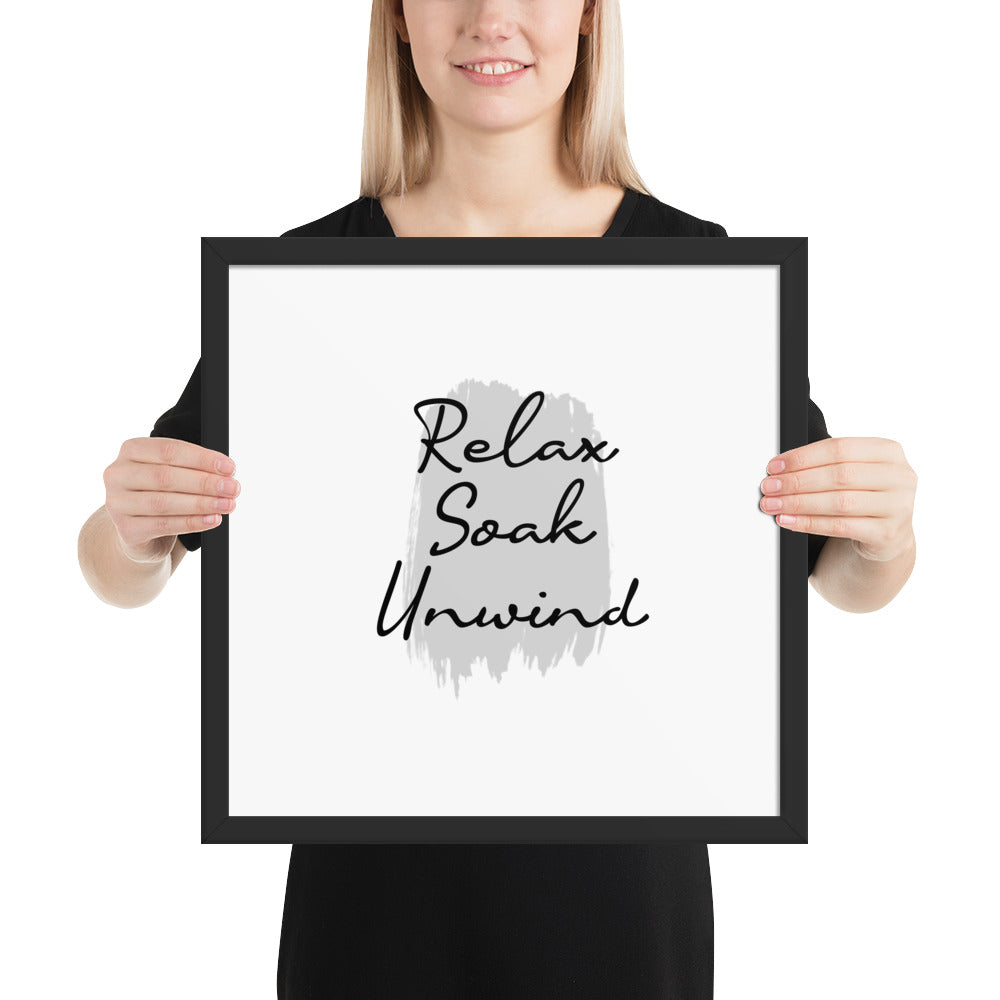 RELAX SOAK UNWIND Framed poster - ASHRILEYPRINTS