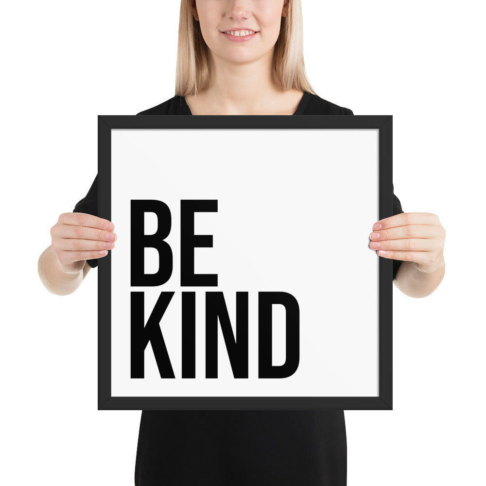 BE KIND Framed poster - ASHRILEYPRINTS