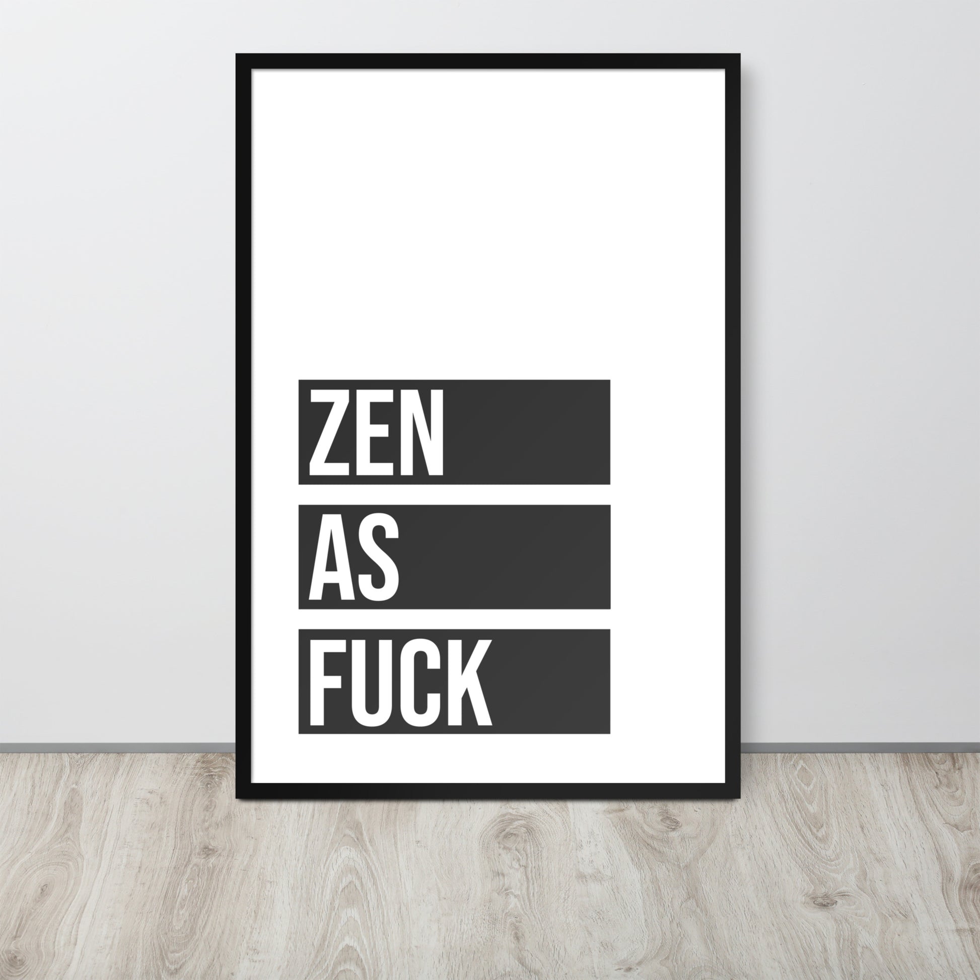 ZEN AS Framed poster - ASHRILEYPRINTS