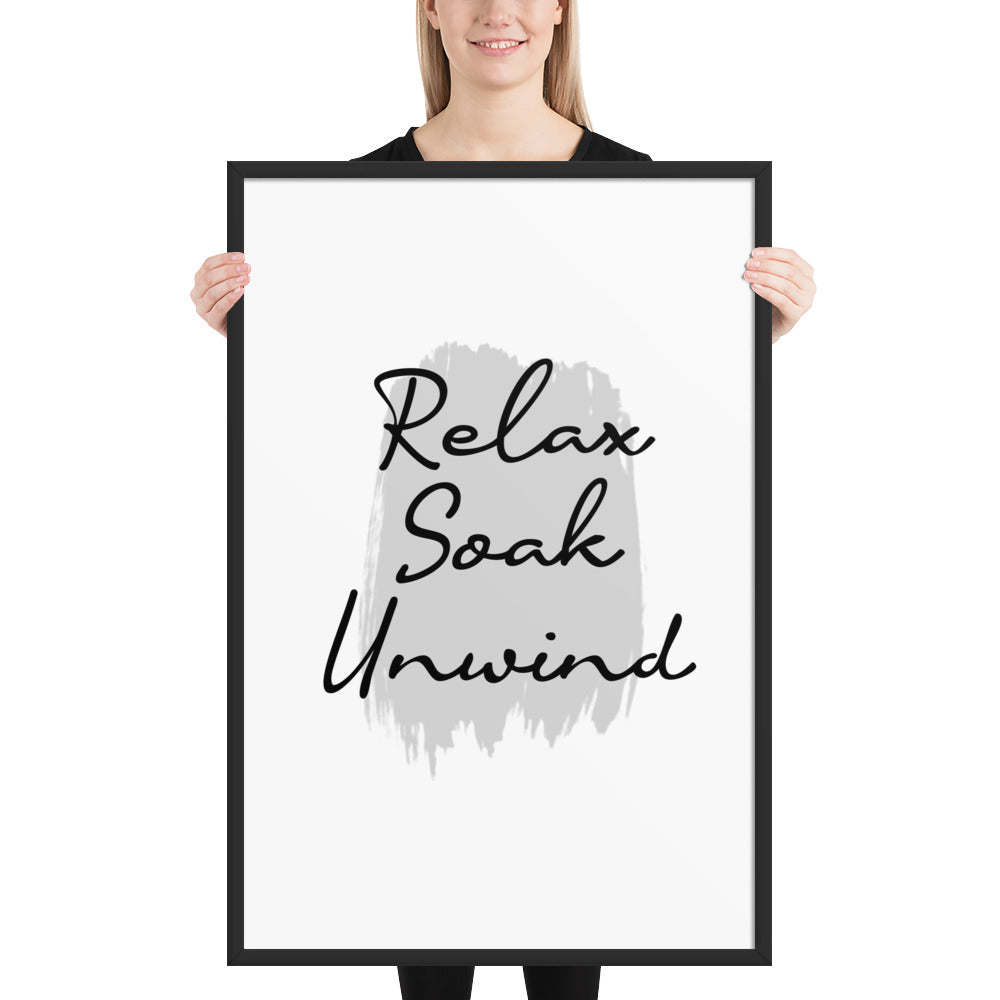 RELAX SOAK UNWIND Framed poster - ASHRILEYPRINTS