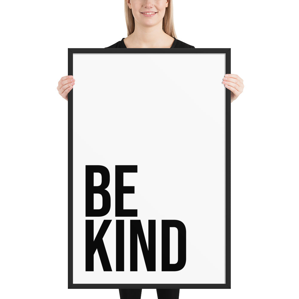 BE KIND Framed poster - ASHRILEYPRINTS