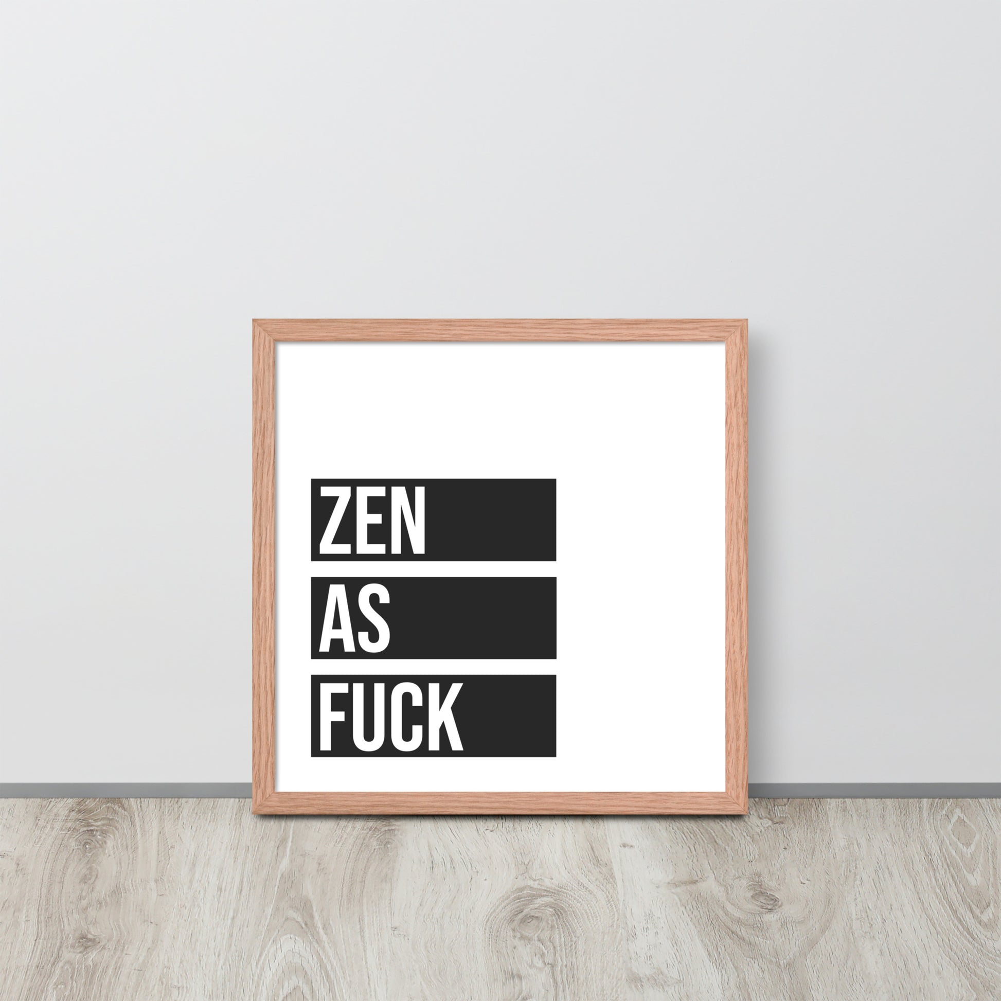 ZEN AS Framed poster - ASHRILEYPRINTS