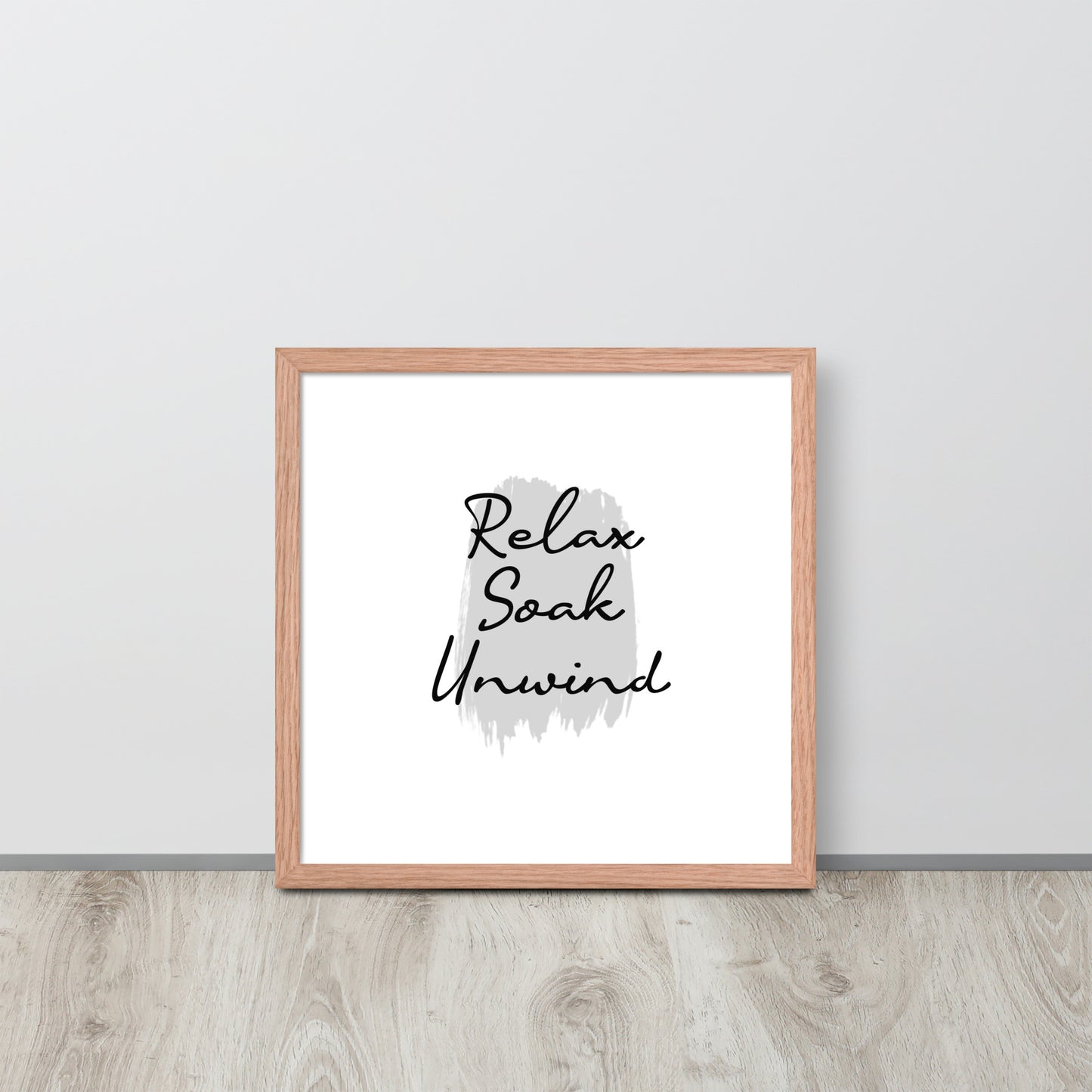 RELAX SOAK UNWIND Framed poster - ASHRILEYPRINTS