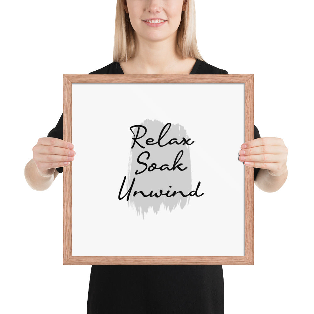 RELAX SOAK UNWIND Framed poster - ASHRILEYPRINTS