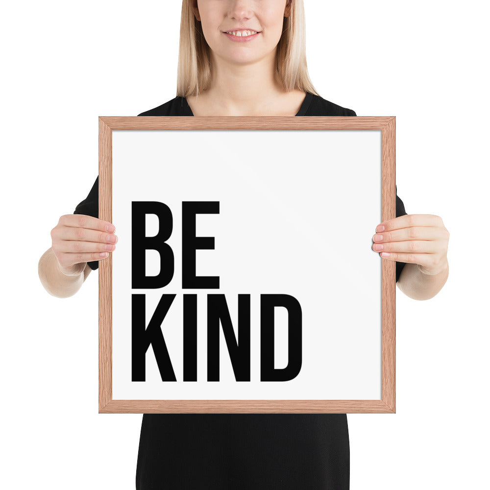 BE KIND Framed poster - ASHRILEYPRINTS