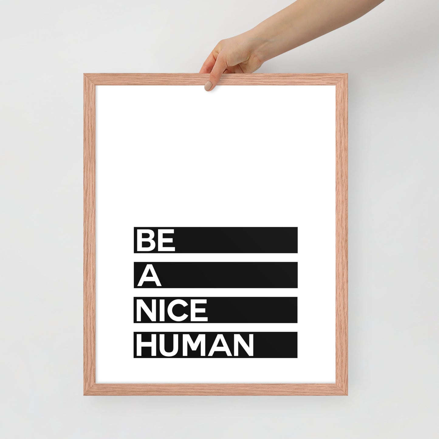 BE A NICE HUMAN Framed poster - ASHRILEYPRINTS