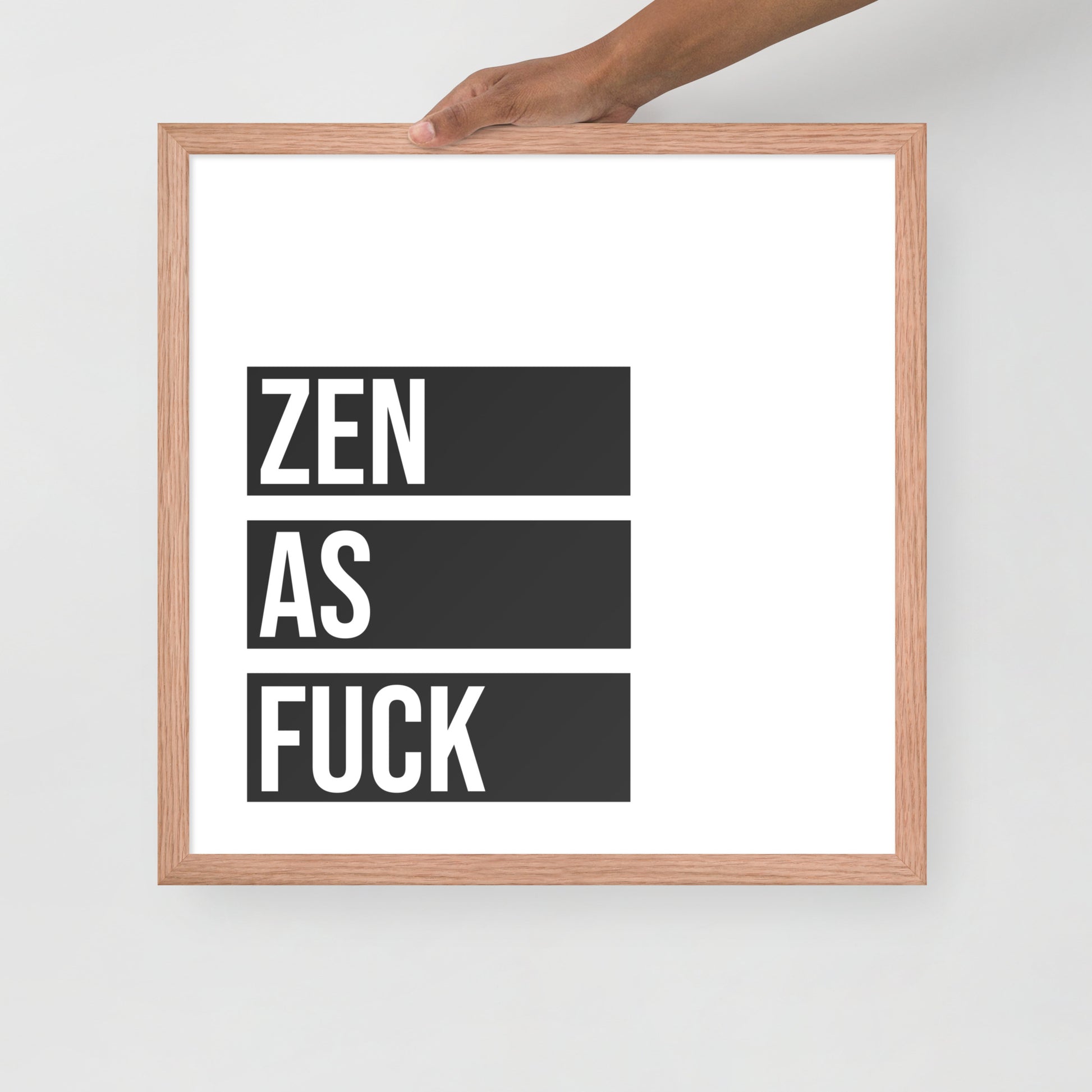 ZEN AS Framed poster - ASHRILEYPRINTS