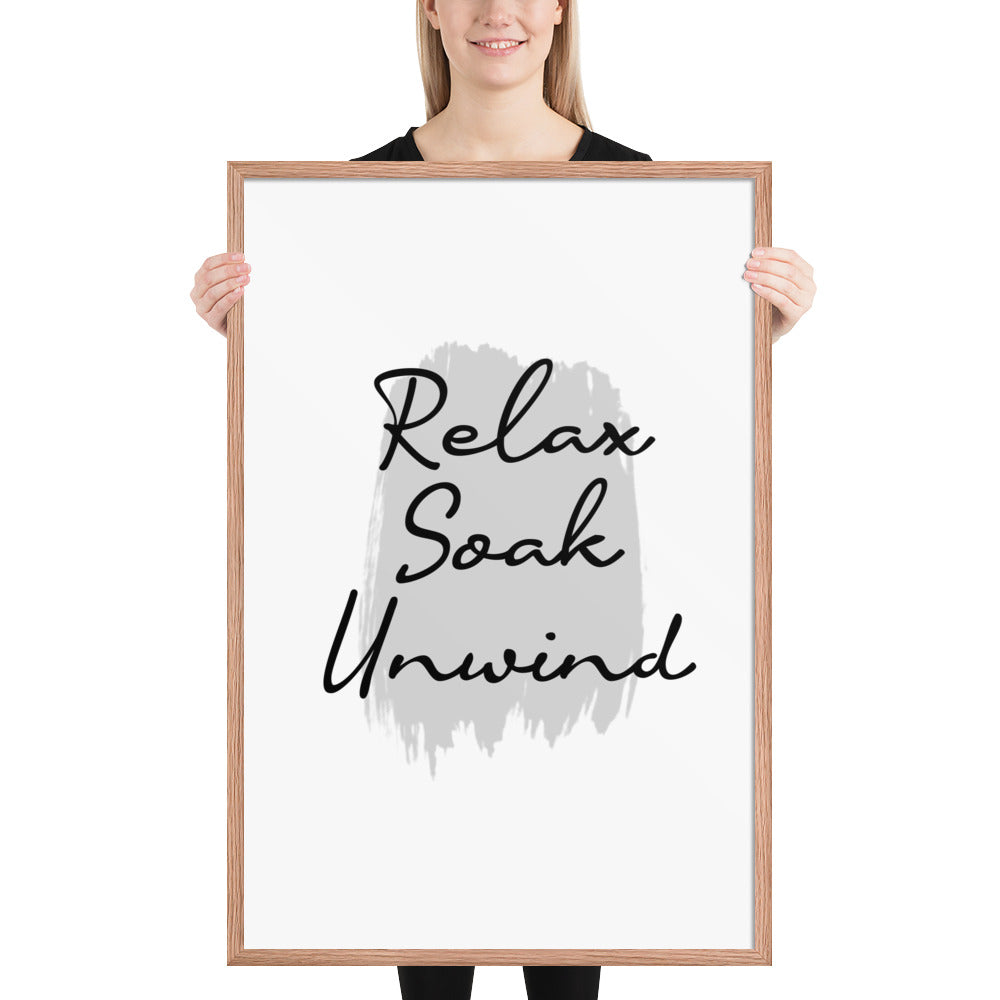RELAX SOAK UNWIND Framed poster - ASHRILEYPRINTS