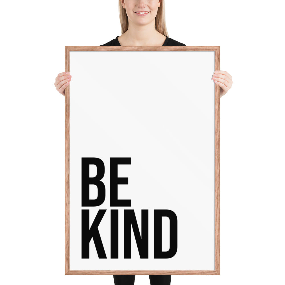 BE KIND Framed poster - ASHRILEYPRINTS