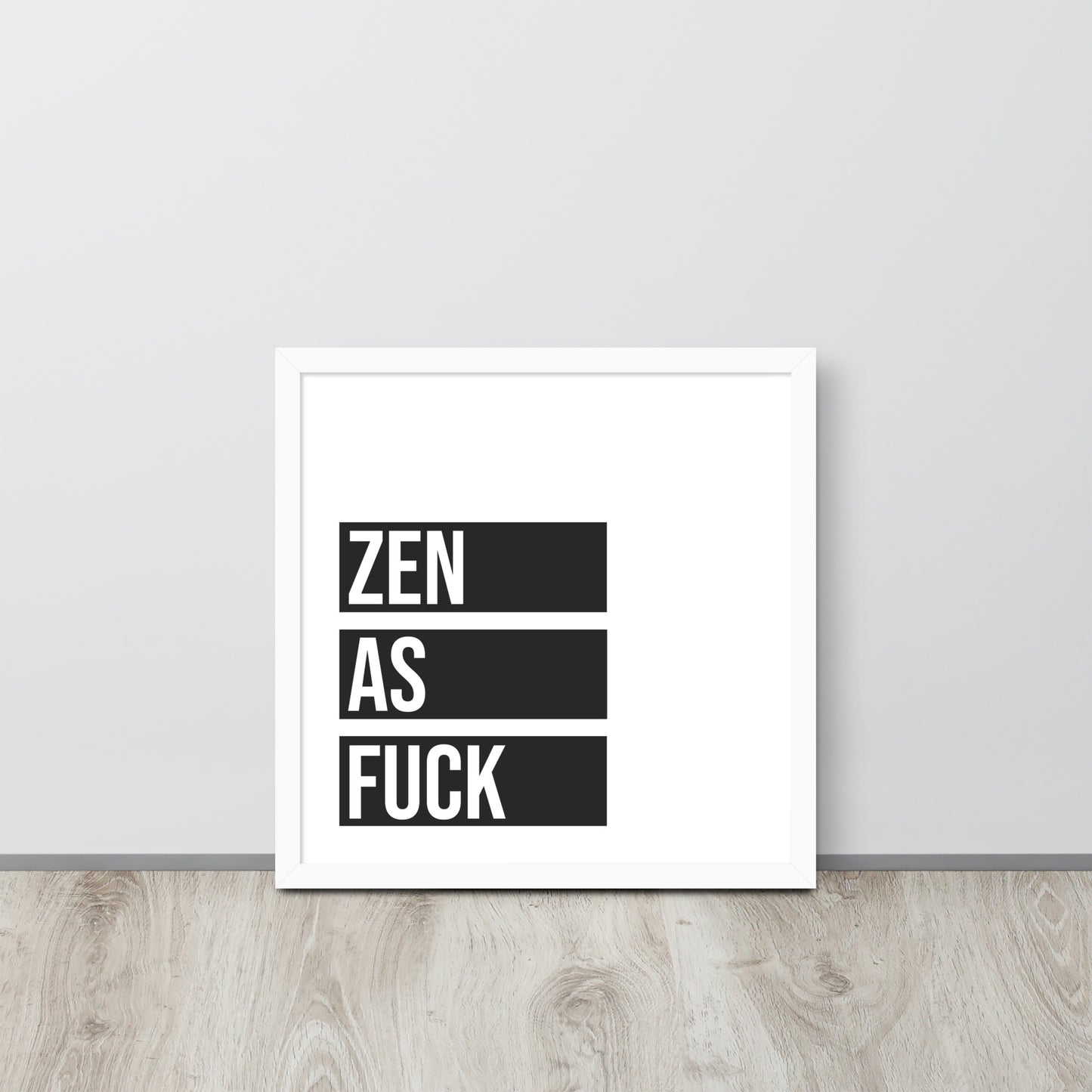 ZEN AS Framed poster - ASHRILEYPRINTS