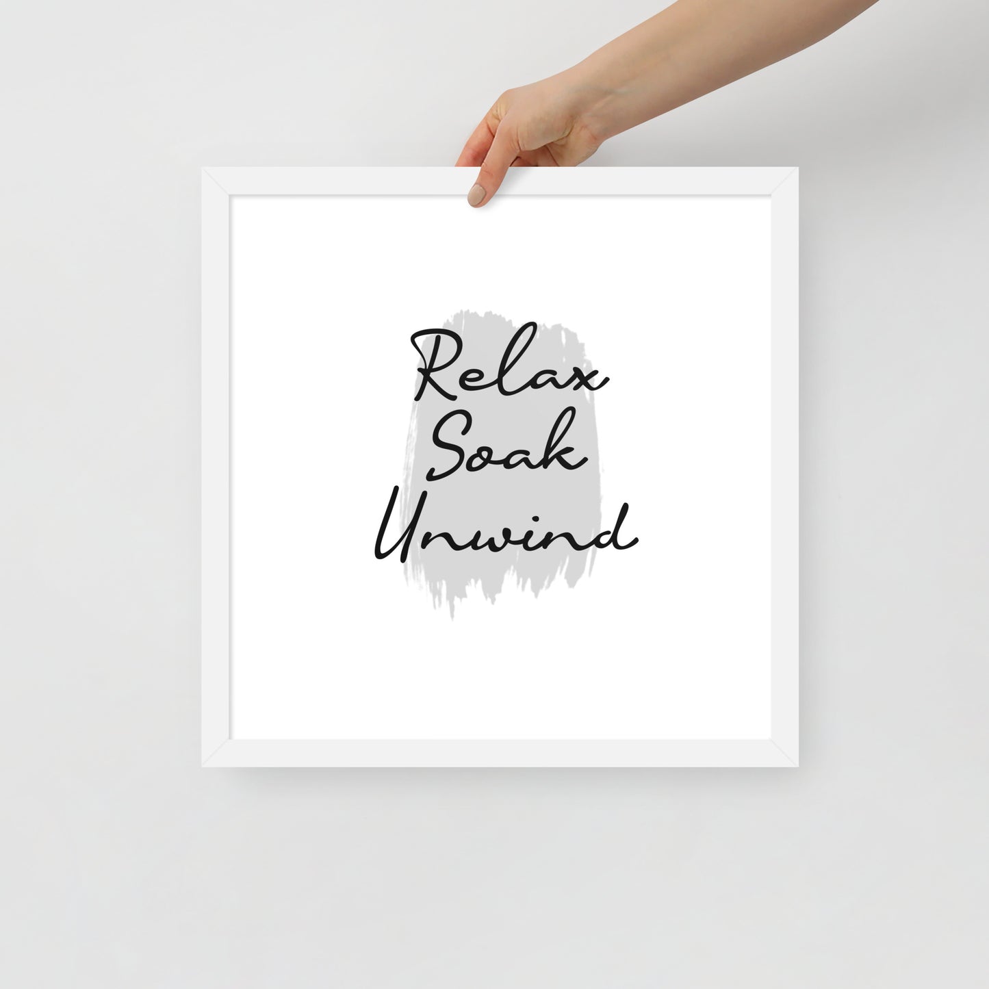 RELAX SOAK UNWIND Framed poster - ASHRILEYPRINTS