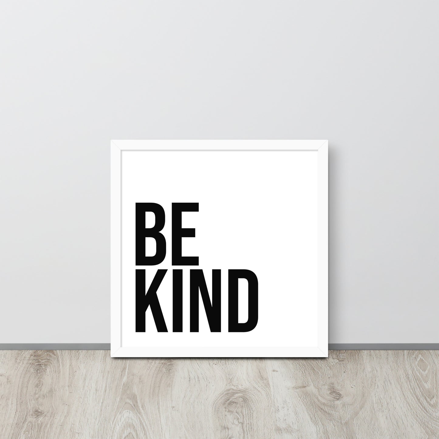 BE KIND Framed poster - ASHRILEYPRINTS