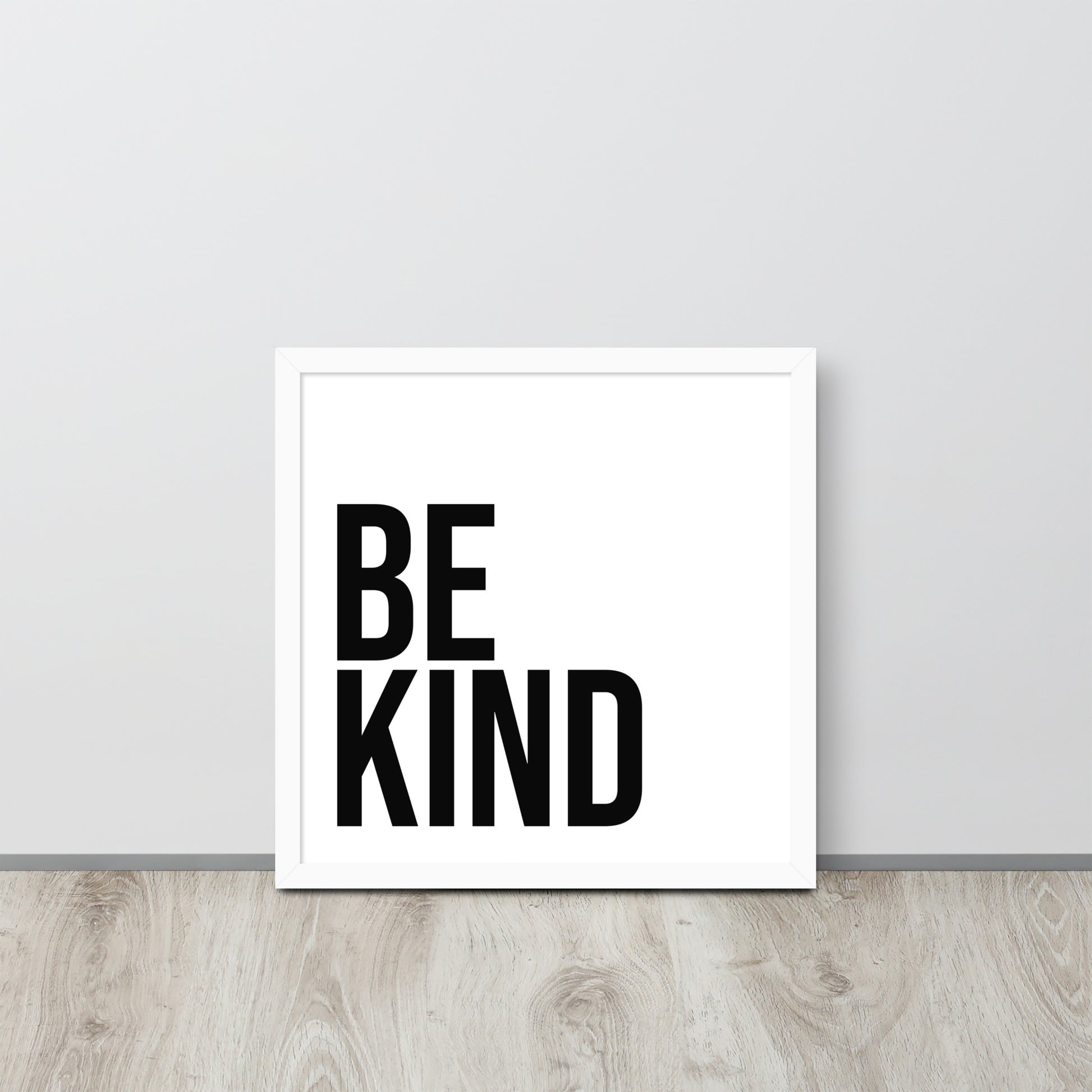 BE KIND Framed poster - ASHRILEYPRINTS