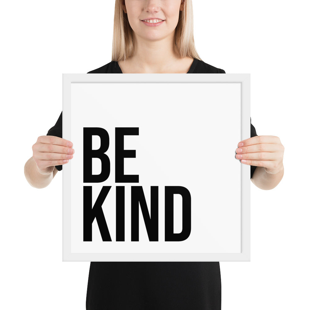 BE KIND Framed poster - ASHRILEYPRINTS