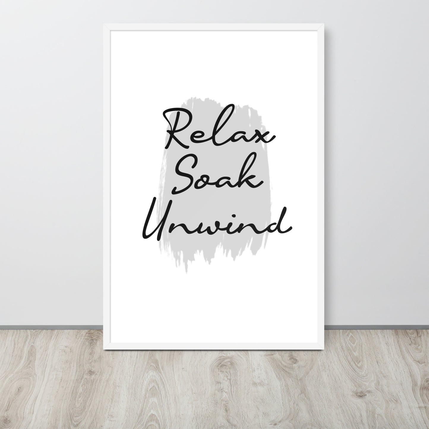 RELAX SOAK UNWIND Framed poster - ASHRILEYPRINTS