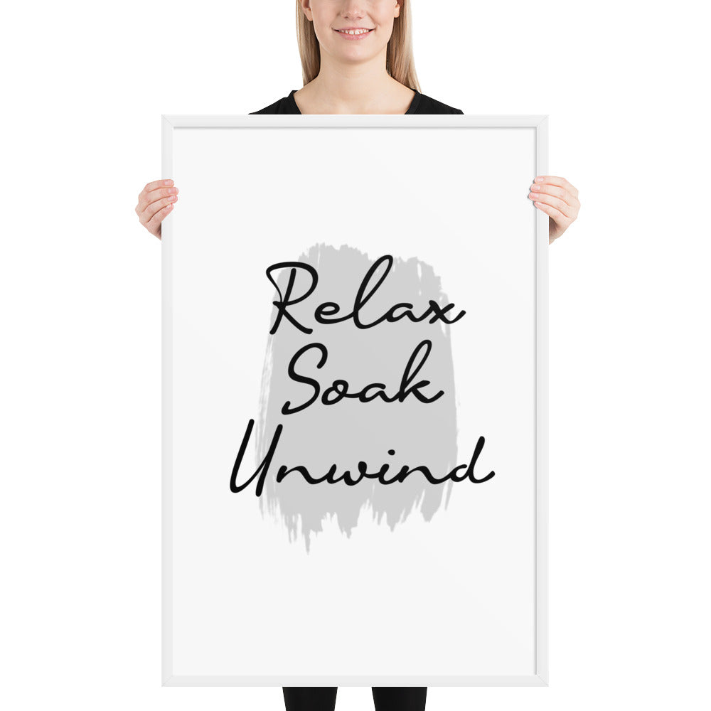 RELAX SOAK UNWIND Framed poster - ASHRILEYPRINTS