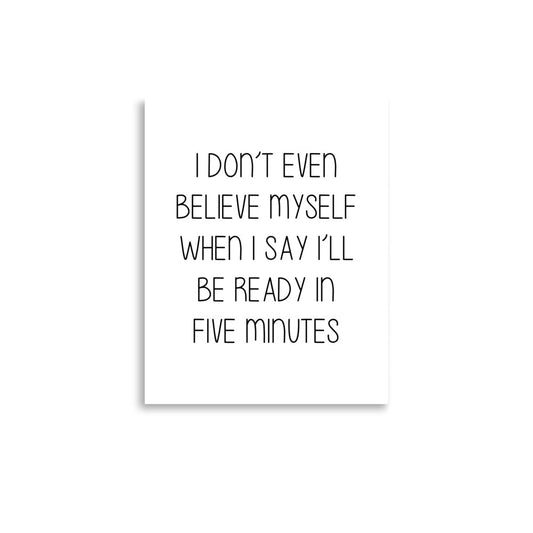 5 MINUTES Poster - ASHRILEYPRINTS
