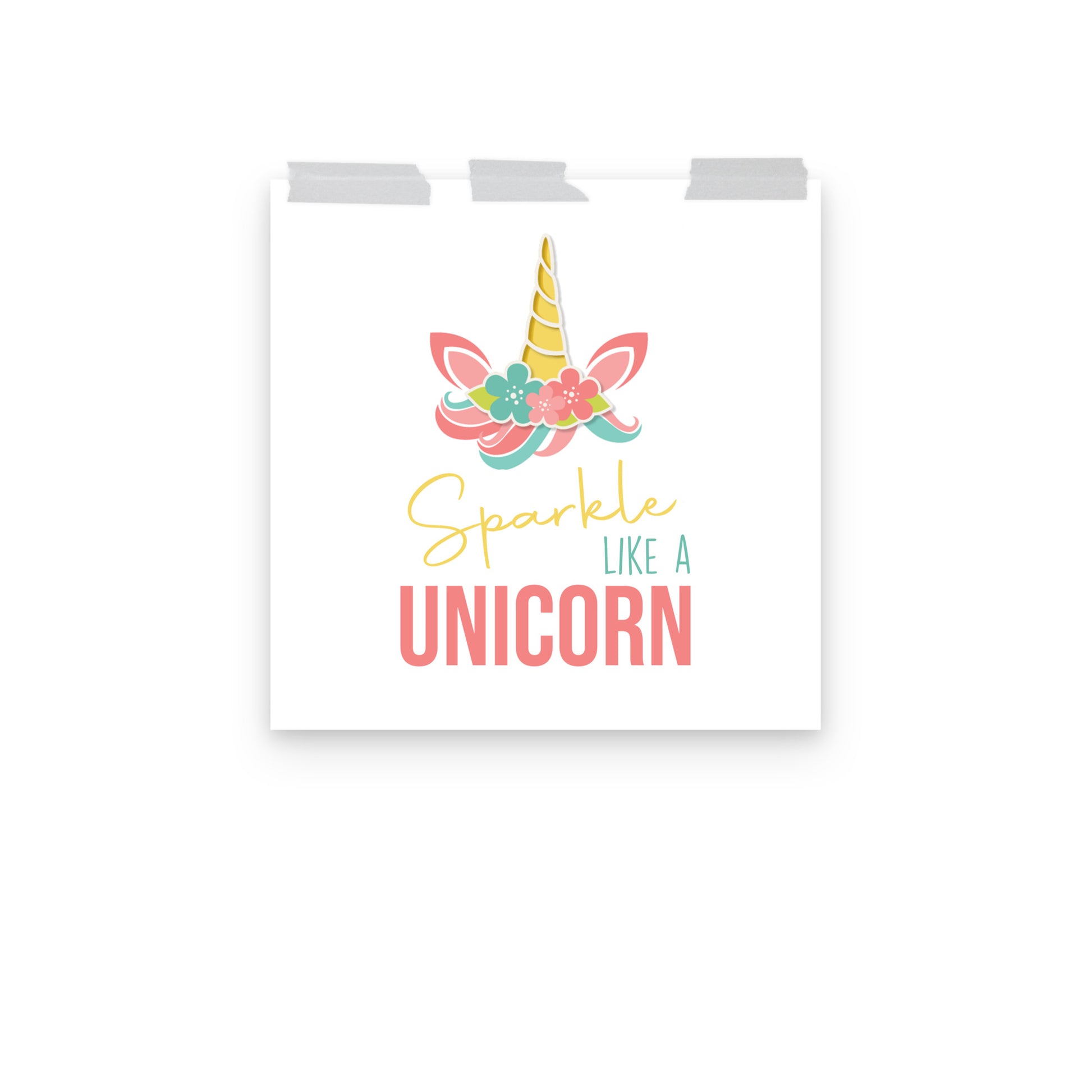 SPARKLE LIKE A UNICORN Poster - ASHRILEYPRINTS