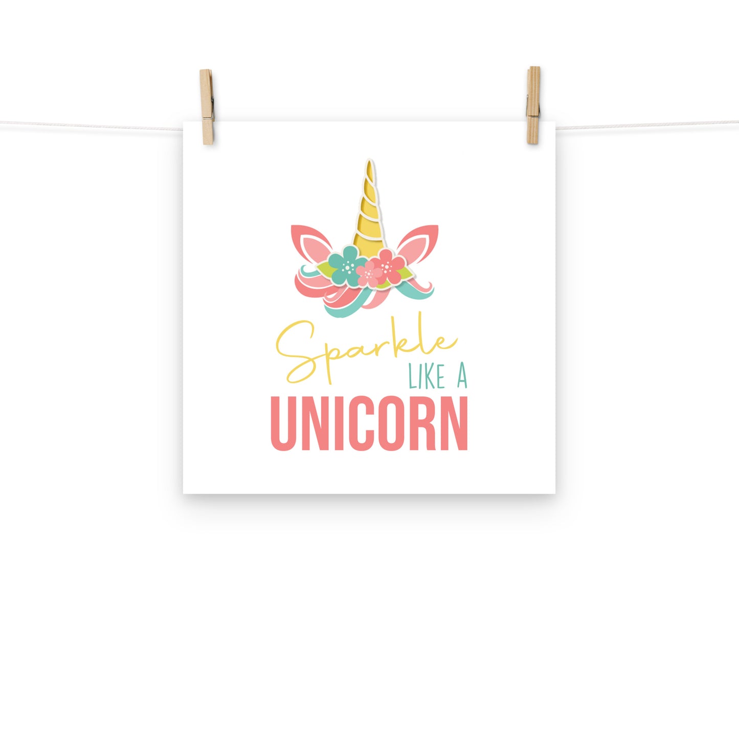 SPARKLE LIKE A UNICORN Poster - ASHRILEYPRINTS