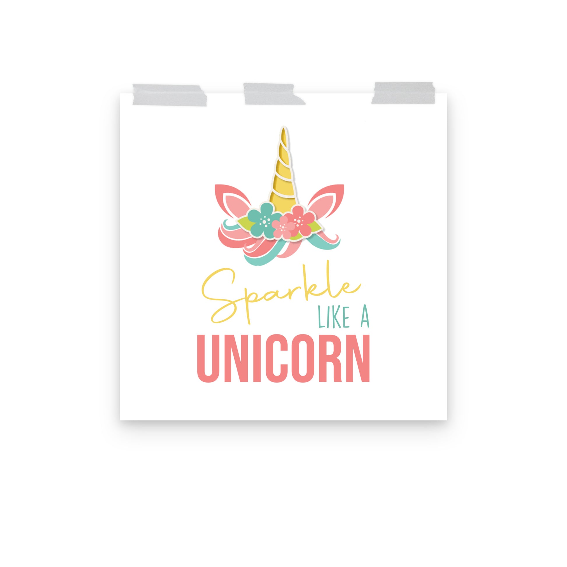 SPARKLE LIKE A UNICORN Poster - ASHRILEYPRINTS