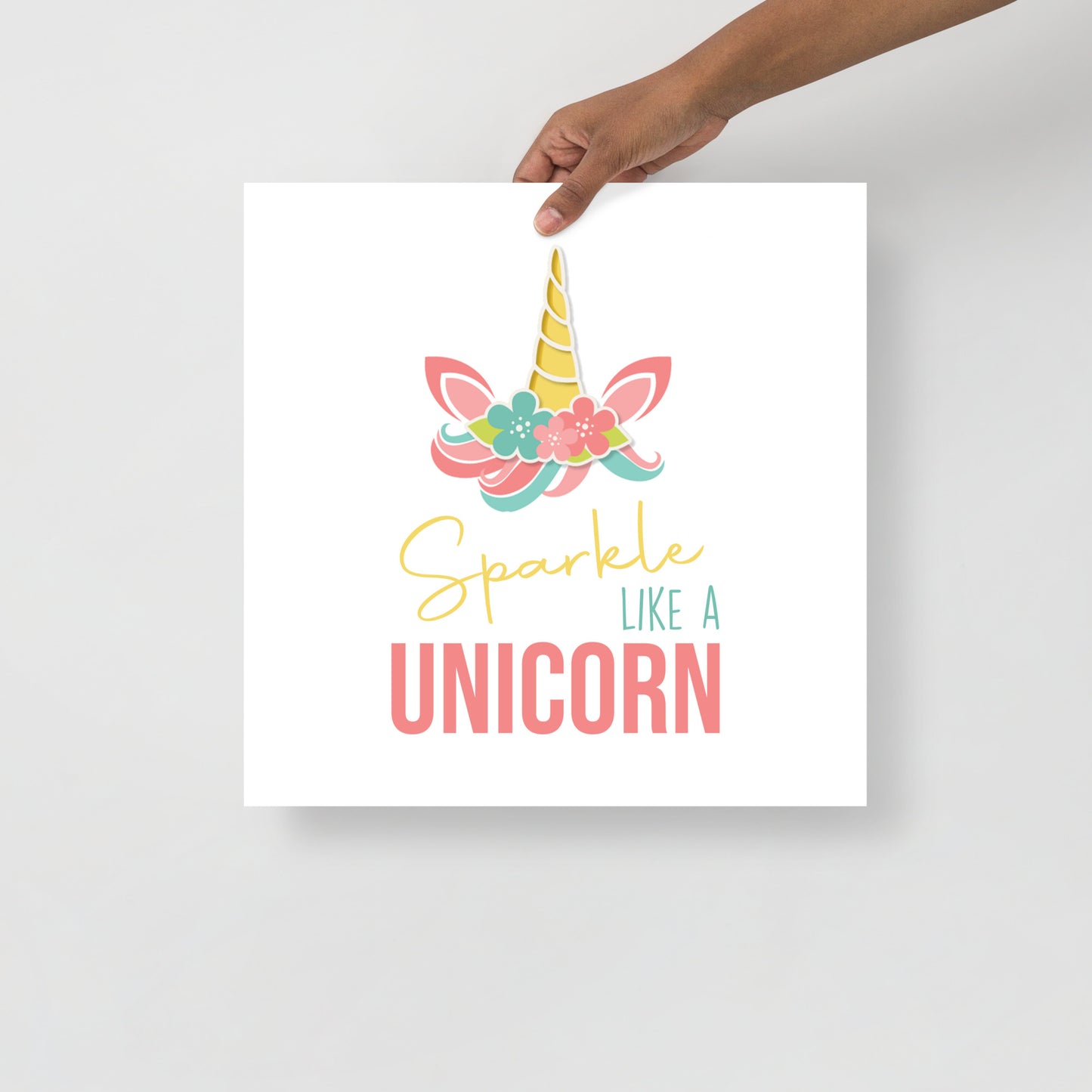 SPARKLE LIKE A UNICORN Poster - ASHRILEYPRINTS