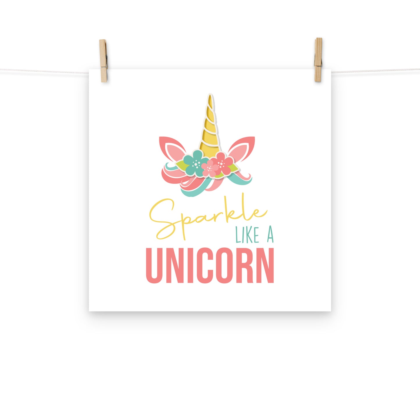 SPARKLE LIKE A UNICORN Poster - ASHRILEYPRINTS