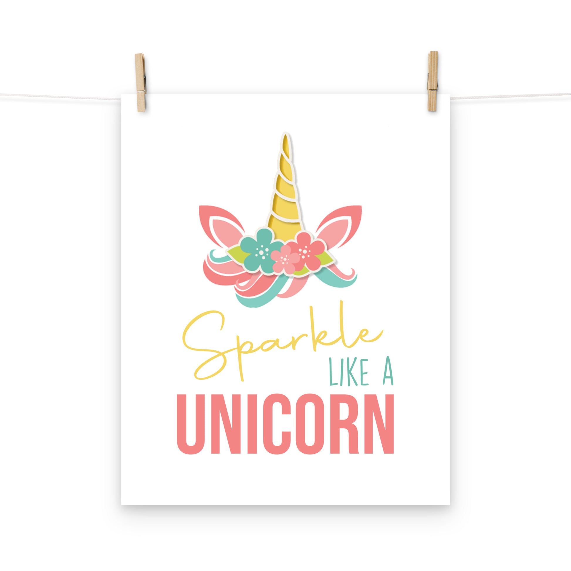 SPARKLE LIKE A UNICORN Poster - ASHRILEYPRINTS