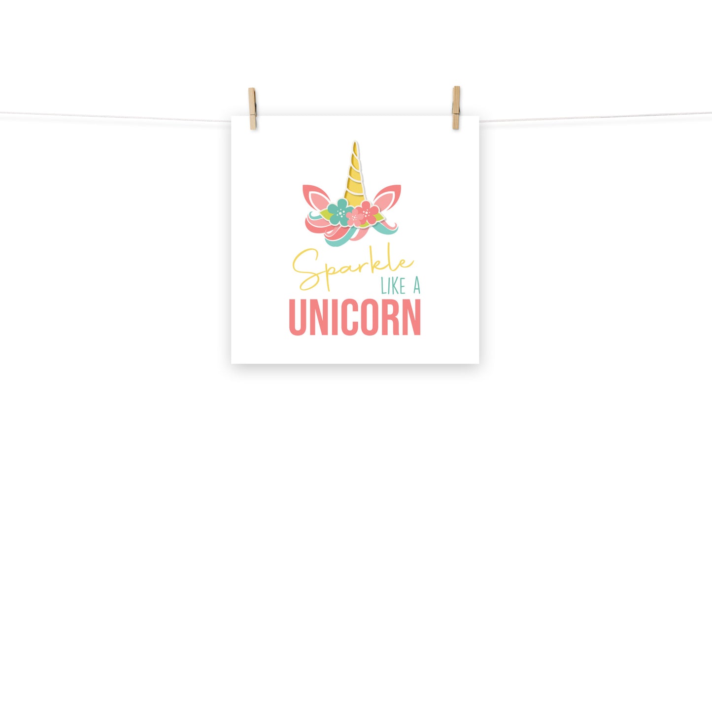 SPARKLE LIKE A UNICORN Poster - ASHRILEYPRINTS