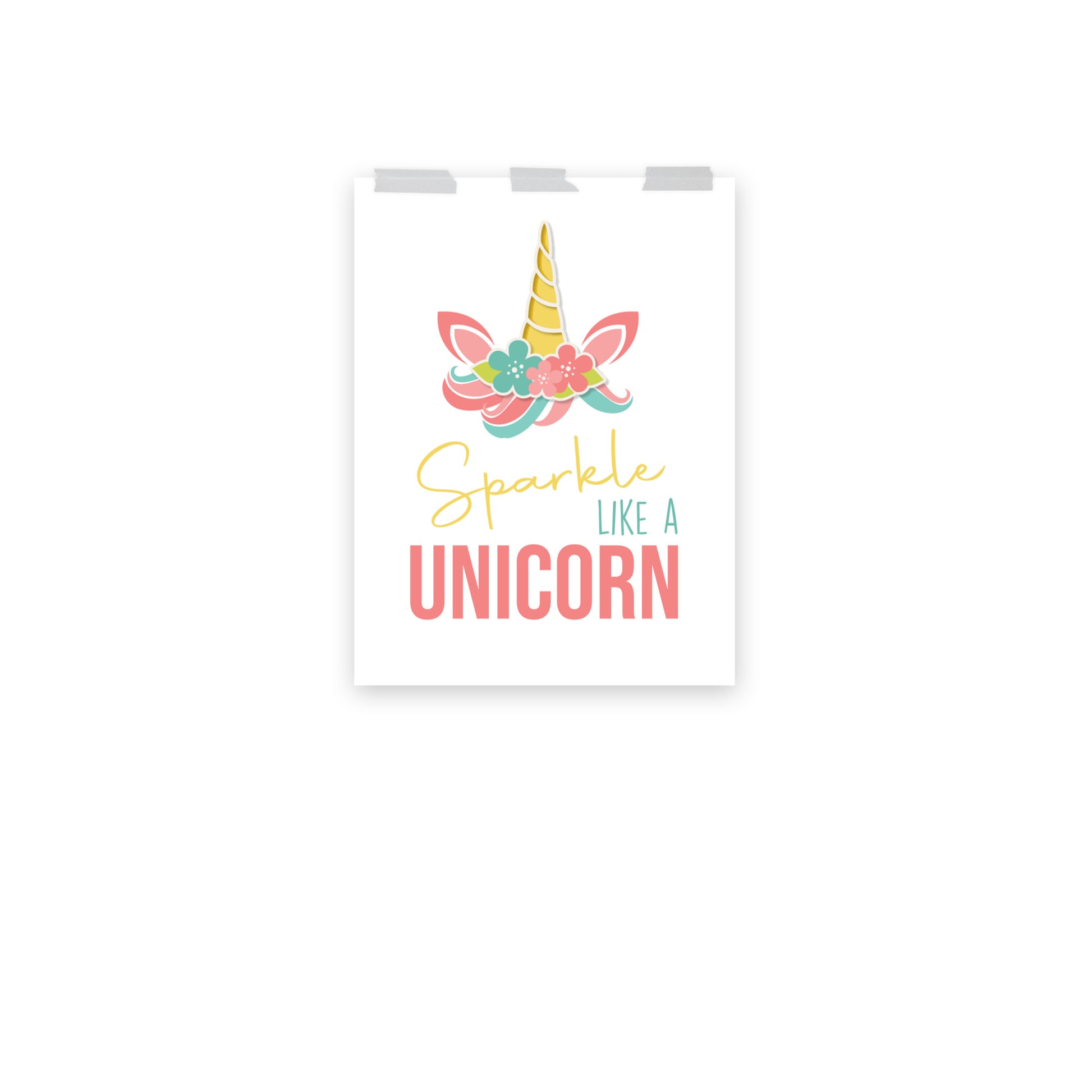 SPARKLE LIKE A UNICORN Poster - ASHRILEYPRINTS
