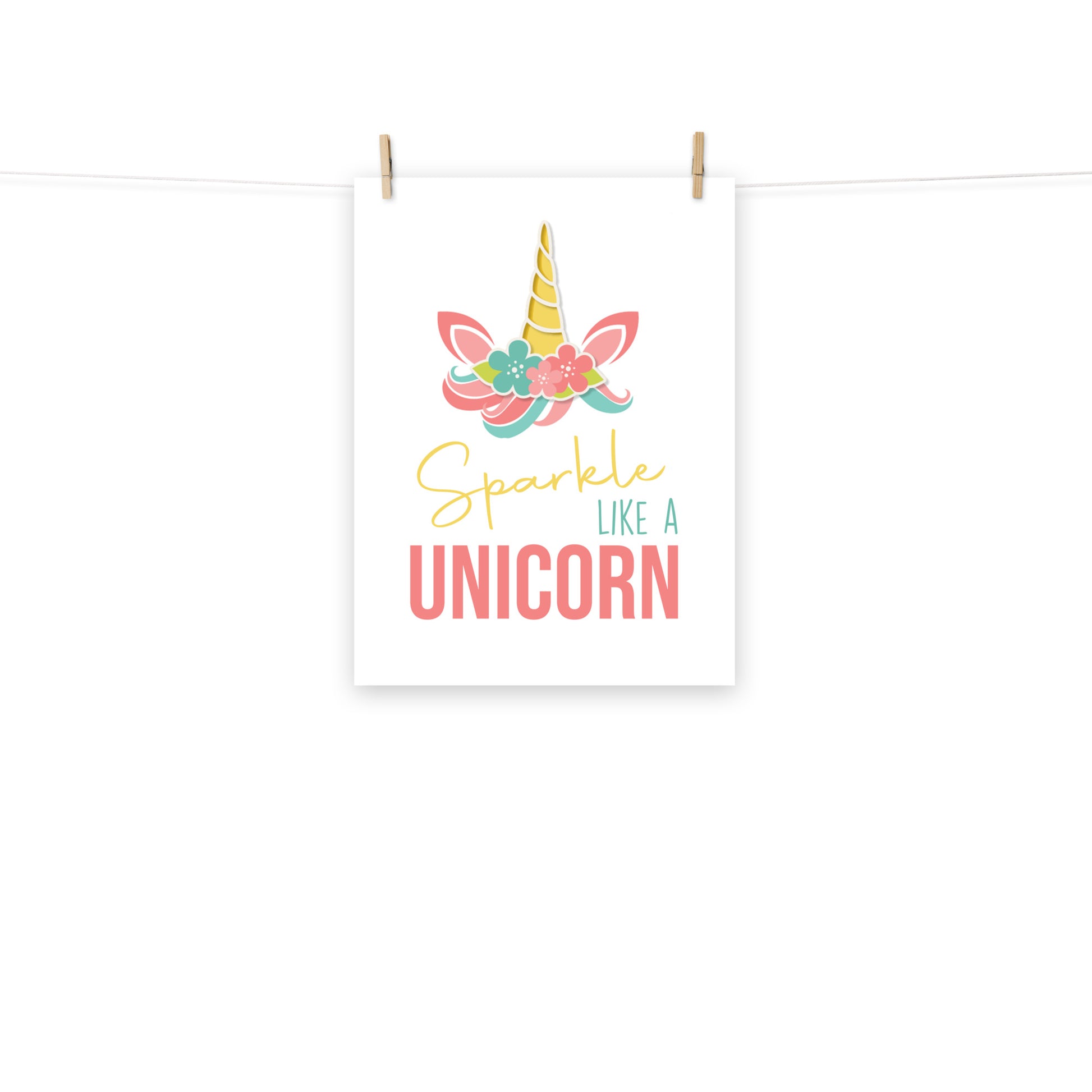 SPARKLE LIKE A UNICORN Poster - ASHRILEYPRINTS