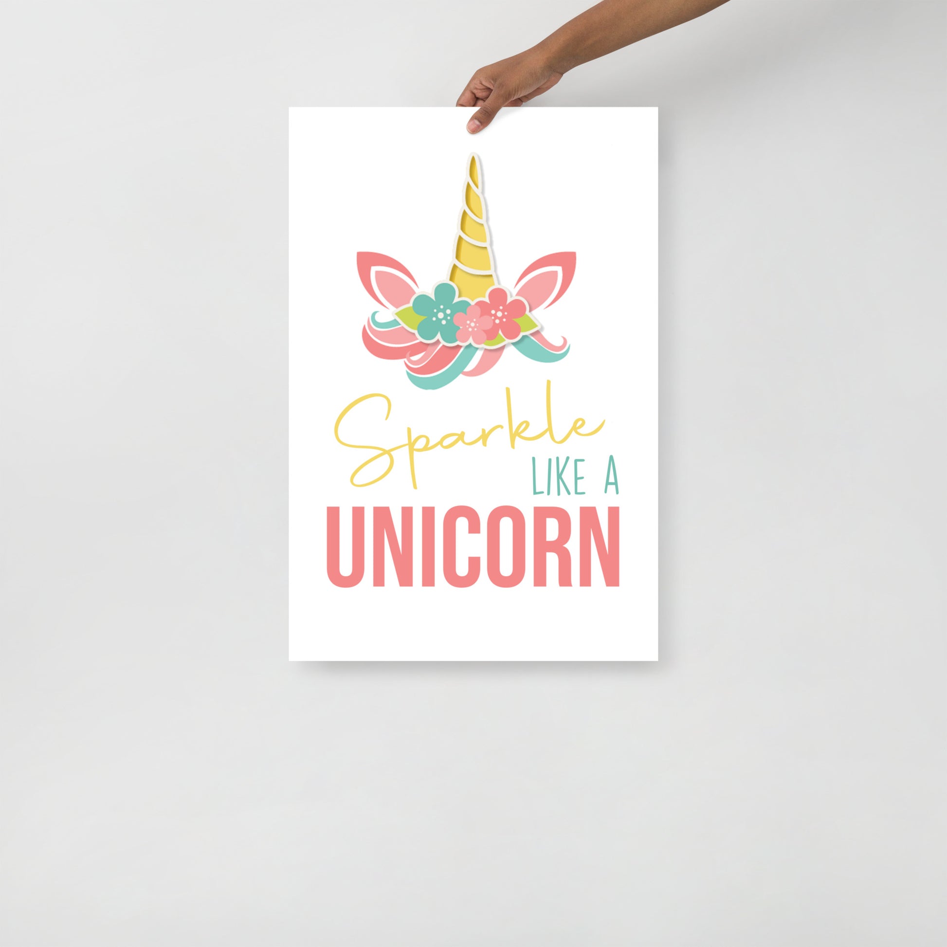 SPARKLE LIKE A UNICORN Poster - ASHRILEYPRINTS