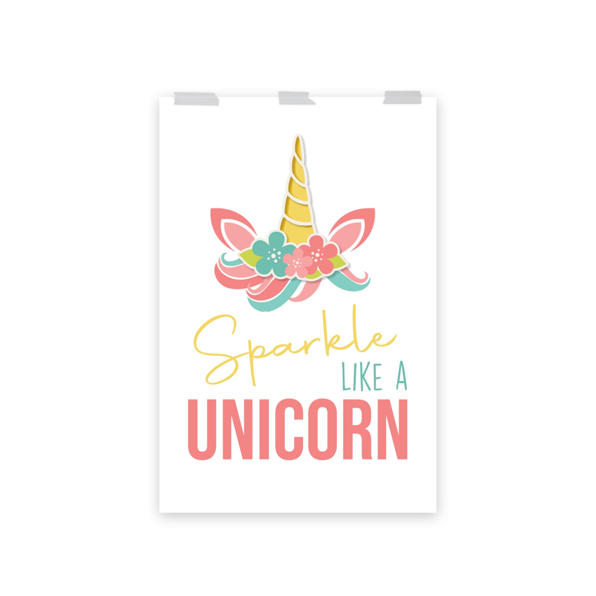 SPARKLE LIKE A UNICORN Poster - ASHRILEYPRINTS