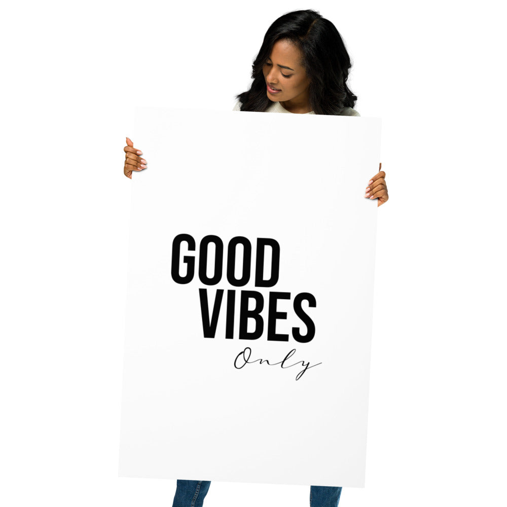 GOOD VIBES ONLY Poster - ASHRILEYPRINTS