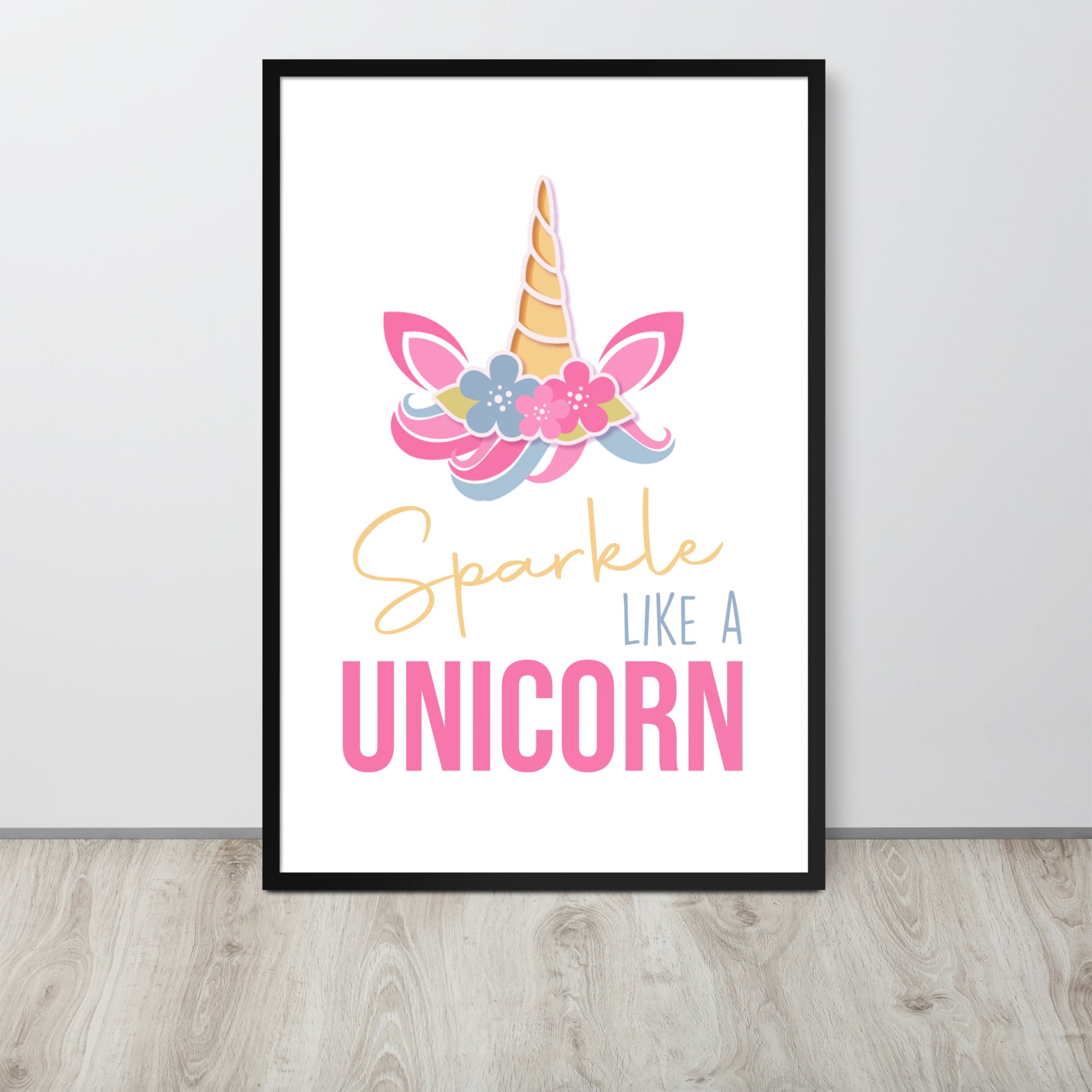 SPARKLE LIKE A UNICORN Framed matte paper poster - ASHRILEYPRINTS