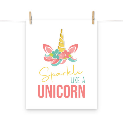 SPARKLE LIKE A UNICORN Poster - ASHRILEYPRINTS