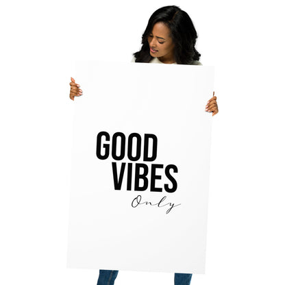 GOOD VIBES ONLY Poster - ASHRILEYPRINTS